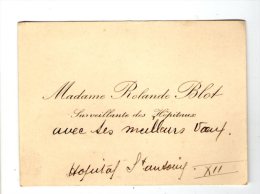 Carte De Visite , Madame Rolande BLOT , Surveillante Des Hopitaux , Hôpital St Antoine - Visitenkarten