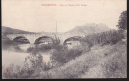 CPA - (83) Roquebrune - Pont Sur L'argens Et Le Rocher - Roquebrune-sur-Argens