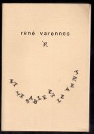 Et Le Sable Et Le Vent, René Varennes, 1986, E. O., Envoi De L'auteur, Poèmes - Bourbonnais