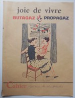 Ancien Protège-cahier Joie De Vivre BUTAGAZ - PROPAGAZ - Années 30 - Protège-cahiers