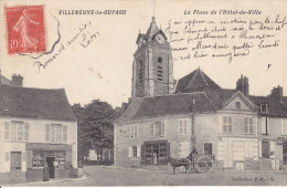 89. Yonne : Villeneuve La Guyard .  La Place De L ' Hotel De Ville . - Villeneuve-la-Guyard