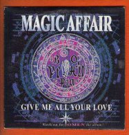 1 Cd 2 Titres Give Me All Your Love Magic Affair - Dance, Techno En House