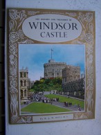 THE HISTORY AND TREASURES OF WINDSOR CASTLE By HILL  PITKIN 1966 Visitor's Guide - Europe