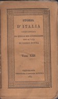 STORIA D'ITALIA  -TOMO  13°   Del 1834  (220709) - Old Books