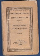 Collez .Scelta Di Storici Italiani -GUICCIARDINI  -TOMO  5°   Del 1830  (220709) - Livres Anciens