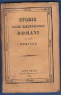 STORIA Degli IMPERATORI ROMANI -TOMO  4°  -Parte 2° Del 1834 (220709) - Livres Anciens