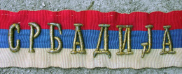 Before WWI  - SERBIA -  " SRBADIJA"   National Embroidered Tape - Around The Sleeve - Scarce - Otros & Sin Clasificación