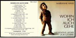 Musik CD -  Wohin Ich Auch Gehe  -  Marianne Haas  -  Nr. TMK 01 39 47 Von 1999 - Andere - Duitstalig