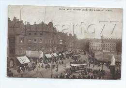 Nottingham (Royaume-Uni,Nottinghamshire) : The Tramway Long Row And Market Place In 1910 (animé) PF. - Nottingham