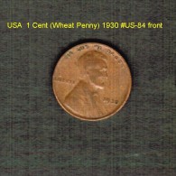 U.S.A.   1  CENT (WHEAT PENNY)  1930  (KM # 132) (US-84) - 1909-1958: Lincoln, Wheat Ears Reverse