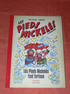LES PIEDS NICKELES FONT FORTUNE( AU MARCHE NOIR)  FAC SIMILE  DE L ALBUM 1949  EDITIONS HACHETTE - Pieds Nickelés, Les