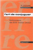 LIVRE SCOLAIRE : BESCHERELLE : L'ART DE CONJUGUER - DICTIONNAIRE DES 8000 VERBES USUELS - 1959 - 6-12 Ans