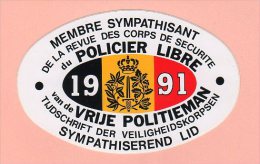 Jan14  63515   Auto Collant  Le Policier Libre  Belgique  1991 - Politie & Rijkswacht