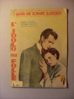 "I Grandi Cine-romanzi Illustrati" L´Idolo Delle Folle (Gary Cooper-Teresa Wright". Con 2 Cartoline 1946 - Cinema