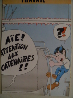 Affiche SNCF De Sécurité - 64 - AIE !!! Aention Aux Caténaires !!! - Ferrovie