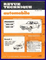 Revue Technique Automobile. PEUGEOT 505 GR, 505 SR. - Auto