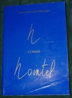 N Comme Nointel (95), Nanou Meynard-Villemagne, E. O. Hors Commerce Numérotée XXVII, Envoi De L'auteur, 5 Scans - Ile-de-France