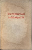 GERMANY -  REICH - WW II  -  LAGER  Im  ARBEIT  No. XXV - KOENIGSTEIN  In TAUNUS + Autogram Truppenfuhrerschule - 1944 - 5. Zeit Der Weltkriege