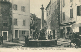 06 VENCE / Fontaine Place Vieille Et Porte Du Signador / - Vence