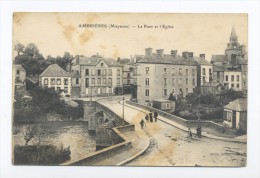 Ambrières. Le Pont Et L'église. - Ambrieres Les Vallees