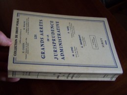 LES GRANDS ARRÊTS DE LA JURISPRUDENCE ADMINISTRATIVE 1962 SIREY Collection De DROIT PUBLIC LONG WEIL BRAIBANT - Droit