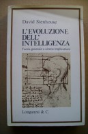 PBZ/12  D.Stenhouse EVOLUZIONE DELL´INTELLIGENZA Longanesi 1974 - Médecine, Psychologie