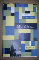 PBZ/17  Alfred Einstein MOZART Carattere E L´opera Ricordi 1956 - Film En Muziek