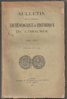 Limousin Bulletin De La Société Archéologique Et Historique Du Limousin. Tome LXXIV, 2ème Livraison Année 1933 - Limousin