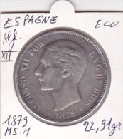 ECU ESPAGNE Alfonse XII 1879 MS.M Poids 22,91 Grammes - Andere & Zonder Classificatie