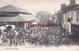 Vendée Challans Le Marché Aux Volailles éditeur Artaud Nozais - Challans