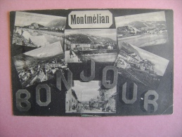 CP BONJOUR MONTMELIAN  - ECRITE EN 1912 - Montmelian