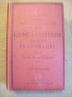 Flore Parisienne De  Bautier Vocabulaire Guide Du Botaniste 1874 Paris - Paris