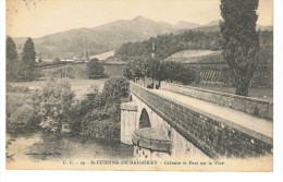 Saint Etienne De Baigorry - Calvaire Et Pont Sur La Nive - Saint Etienne De Baigorry