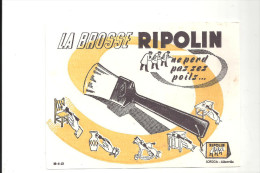 Buvard La Brosse RIPOLIN Ne Perd Pas Ses Poils... - Peintures