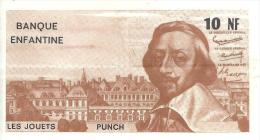 (L115)   Billet De Banque Enfantine Jouets Punch (10 NF) Richelieu  Jeu - Fiktive & Specimen