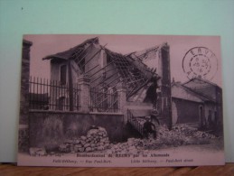 PETIT-BETHENY (MARNE)  MILITARIA. LA GUERRE. LES RUINES. RUE PAUL-BERT. BOMBARDEMENT DE REIMS PAR LES ALLEMANDS - Bétheny