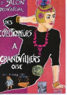 Grandvilliers Oise 2è Salon Provincial Collectionneurs 1985 (illustration Bernard Joly) N°1546 édit Barbier Paris - Précy-sur-Oise