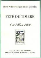 France - SAINT ETIENNE  -  Loire - Catalogue JOURNEE DU TIMBRE 2004 - (FÊTE) - Andere & Zonder Classificatie