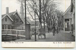 ZAANDIJK  -Bij De Kerk. - Zaanstreek