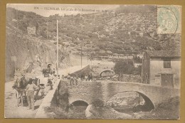 216. -- OLLIOULES. Les Ponts De La Bonnefont Sur La Reppe - Voyagée 1906 - ATTELAGE - Ollioules