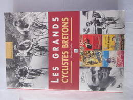 LES Grands Cyclistes Bretons  Par Georges Cadiou - Bretagne