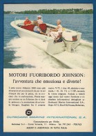 # JOHNSON Outboard Marine Motor 1960s Italy Advert Pub Pubblicità Reklame Boat Bateau Boot  Sea River Lake Mer Fishing - Otros & Sin Clasificación