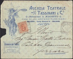 REGNO ITALIA - BUSTA "AGENZIA TEATRALE TASSINARI E C." - CRONACA DEI TEATRI - GIORNALE UFFICIALE - BOLOGNA - 07-04-1901 - Marcophilie