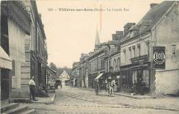 TILLIERES SUR AVRE LA GRANDE RUE - Tillières-sur-Avre