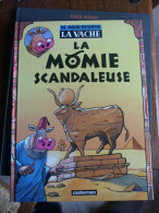 EO LA VACHE T8 LA MOMIE SCANDALEUSE    DE MOOR  DESBERG - Vache, La