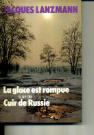 J   LANZMANN LA GLACE EST ROMPUE  230 PAGES 1978 - Azione