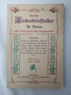 Frida Ehrlich "Liebesbriefsteller Für Damen" Aller Kreise Und In Allen Angelegenheiten, Um 1900 - Otros & Sin Clasificación