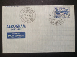 Iceland, 1949 Aerogram Used  -  CANCELLED FIRST DAY AEROGRAM REYKJAVIK UTGAF UDAGUR - Luftpost