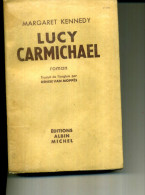 MARGARETH KENNEDY LUCIE  CARMICHAEL ALBIN MICHEL 1854 438 PAGES - Azione