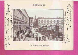 TOULOUSE   -   * LA PLACE DU CAPITOLE UN JOUR DE MARCHE *   -   Editeur : Photogravure  NEURDEIN FRERES De Paris - Sammlungen
